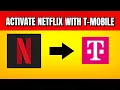 How To Activate Netflix With T-Mobile