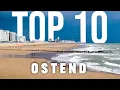 10 BEST Things To Do In Ostend Ostend Travel Guide