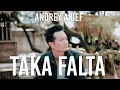 Download Lagu TAKA FALTA (Abito Gama)  - Andrey Arief (COVER)