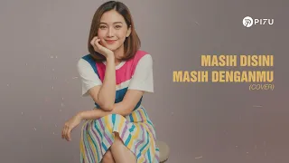 masih disini masih denganmu goliath cover by pi7u