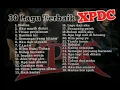Download Lagu Album XPDC Terbaik , 30 Lagu Terbaik Xpdc Rock Kapak    Full Song The Best