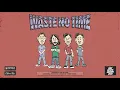 Passafire - 'Waste No Time' - Cali Roots Riddim 2021 (Produced by Collie Buddz)