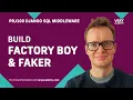 Populate Django Database Factory Boy and Faker Django Project SQL Inspection Middleware 7