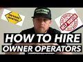 How to hire owner operators and drivers