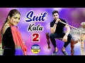 Download Lagu Suit Kala 2 (Official Video) Pooja Punjaban | Sannu Doi | Sweta Chauhan | New Haryanvi Songs 2022