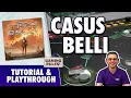 Casus Belli Tutorial Playthrough