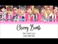 NCT 127 - Cherry Bomb Lyrics Color Coded (Han/ Rom/ Eng)