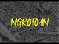 Download Lagu FULL GENDING NGROTOAN TANPA LAGU || GENDING BANTENGAN NGROTOAN