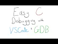 Easy C Debugging Setup with VSCode GDB