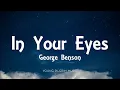 Download Lagu George Benson - In Your Eyes (Lyrics)