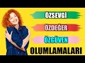 Download Lagu ÖZSEVGİ ÖZDEĞER ÖZGÜVEN Olumlamaları #mistikyol #olumlamalar