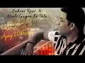 Lagu Suhani Raat Dhal Chuki - Neele Gagan Ke Tale | Cover Song By Ajay Warriar