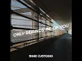 Only Reminds Me of You