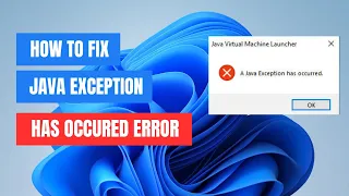 How to Fix the Java Exception Has Occurred