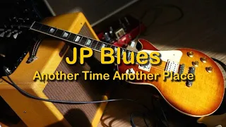 Download JP Blues - Another Time Another Place MP3