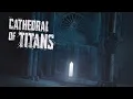 Download Lagu Cathedral of Titans: Ambient for a journey to the forgotten Shrine