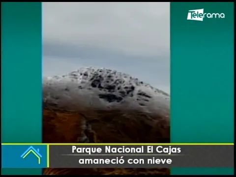 Parque Nacional El Cajas amaneció con nieve