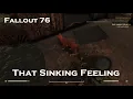 Fallout 76 That Sinking Feeling
