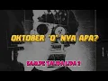 OKTOBER O NYA APA? SAMPE TALIPA LIPA 2 - YHOZI MAMONDOL REMIX