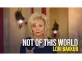 Not of This World - Lori Bakker