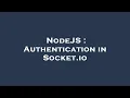 NodeJS Authentication in Socket io