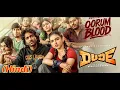 Oorum Blood (Hindi) Song | DUDE | Pradeep Ranganathan | Mamitha Baiju | Sai Abhyankar
