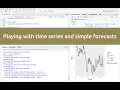 Playing with time series and simple forecasts with R
