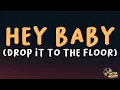 Download Lagu Pitbull - Hey Baby (Drop It To The Floor) (Lyrics) ft. T-Pain