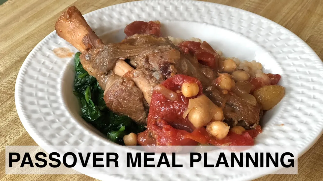 2019 Passover Meal Planning - What We