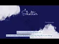 Download Lagu [Vietsub] Shelter - Patrickananda (OST. You are my missing piece เธอซึมเศร้า แต่เขา OCD)