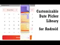 Customizable Date Picker library for Android