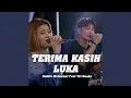 Download Lagu Terima Kasih Luka (feat. Tri Suaka) (Live Ngamen)