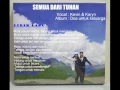 Download Lagu Kevin \u0026 karyn - Semua dari Tuhan (LIRIK LAGU)