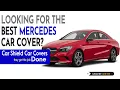 Best Car Cover For A Mercedes Benz - Best Car Cover For Outdoor Storage