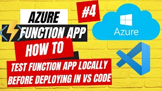 How to test Azure Function App Locally in VS code before deploying How to run Function in Postman