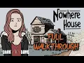 Nowhere House FULL Walkthrough Secret Ending - Dark Dome