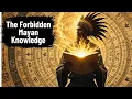 Download Lagu The Forbidden Knowledge of the Ancient Mayans