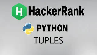 Tuples Hackerrank Python Solution English Explanation