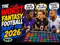 The WORST Fantasy Football Draft for 2026