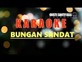 Download Lagu BUNGAN SANDAT - LAGU BALI KARAOKE TANPA VOKAL