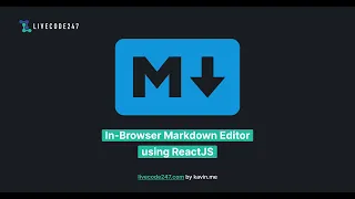 Building an In-Browser Markdown Editor using ReactJS and Tailwind CSS