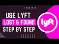 How To Use Lyft s Lost and Found Service