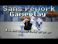 UTPR Sans rework is INSANELY GOOD - Gameplay