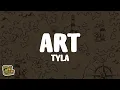 Download Lagu Tyla - ART (Lyrics)