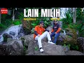 Lagu LAIN MILIH - REHAN DARSO X NASEP EVI [OFFICIAL]