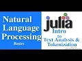 Natural Language Processing With Julia - Basic Intro To Text Analysis and Tokenization