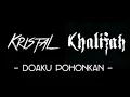Download Lagu Doaku pohonkan -Kristal Ft Khalifah