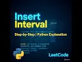 LeetCode 57 Insert Interval Step-by-Step Explanation in Python