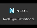 Neos Tutorial - NodeType Definition Part 2