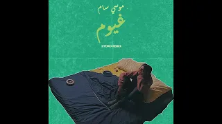 MOUSV GHOYOUM Hydro Lofi Remix موسي غيوم ريمكس 